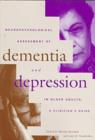 Image for Neuropsychological assessment of dementia and depression in older adults  : a clinician&#39;s guide
