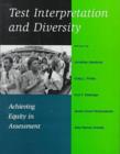 Image for Test Interpretation and Diversity : Achieving Equity in Assessment