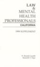 Image for Law and Mental Health Professionals : California
