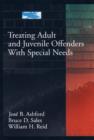 Image for Treating Adult and Juvenile Offenders with Special Needs