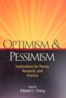 Image for Optimism and Pessimism : Implications for Theory, Research and Practice