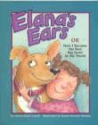 Image for Elana&#39;s Ears, or How I Became the Best Big Sister in the Whole World