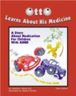 Image for Otto Learns About His Medicine : A Story About Medication for Children with ADHD