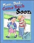 Image for Mom, Dad, Come Back Soon