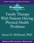 Image for Family Therapy with Patients Having Physical Health Problems