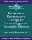 Image for Interpersonal Reconstructive Therapy for Passive-Aggressive Personality Disorder