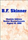 Image for B.F. Skinner&#39;s Keynote Address : Lifetime Scientific Contribution Remarks