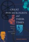 Image for Great Psychologists and Their Times