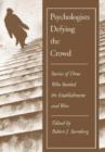 Image for Psychologists Defying the Crowd : Stories of Those Who Battled the Establishment and Won