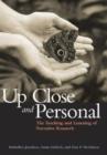 Image for Up Close and Personal : The Teaching and Learning of Narrative Research