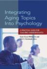 Image for Integrating Aging Topics into Psychology