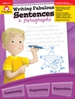 Image for Writing Fabulous Sentences &amp; Paragraphs