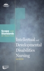 Image for Intellectual and developmental disabilities nursing: scope and standards of practice.