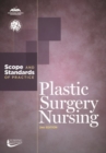 Image for Plastic Surgery Nursing : Scope and Standards of Practice