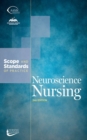 Image for Neuroscience Nursing: Scope and Standards of Practice