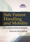 Image for Safe Patient Handling and Mobility : Interprofessional National Standards