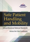 Image for Safe Patient Handling and Mobility: Interprofessional National Standards