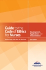 Image for Guide to the Code of Ethics for Nurses : Interpretation and Application