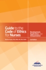 Image for Guide to the Code of Ethics for Nurses: Interpretation and Application