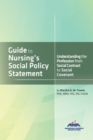 Image for Guide to Nursing&#39;s Social Policy Statement: Understanding the Profession from Social Contract to Social Covenant