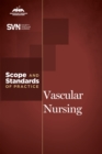 Image for Vascular Nursing: Scope and Standards of Practice