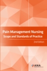 Image for Pain management nursing: scope and standards of practice.