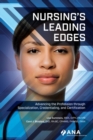 Image for Nursing&#39;s Leading Edges : Advancing the Profession through Specialization, Credentialing, and Certification