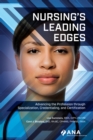 Image for Nursing&#39;s Leading Edges: Advancing the Profession through Specialization, Credentialing, and Certification
