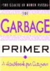 Image for Garbage Primer : A Handbook for Citizens