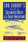 Image for Tabory&#39;s Guide to Saltwater Baits and Their Imitations