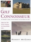 Image for Golf Connoisseur : An Insider&#39;s Guide to Key Sources in the World of Golf