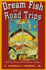 Image for Dream Fish and Road Trips