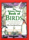 Image for &quot;Science Times&quot; Book of Birds : The Best Nature Reporting from the Acclaimed Weekly Section of the &quot;New York Times&quot;