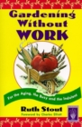 Image for Gardening without Work