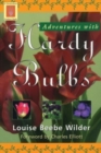 Image for Adventures with Hardy Bulbs