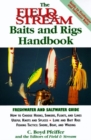 Image for &quot;Field and Stream&quot; Baits and Rigs Handbook