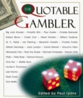 Image for The Quotable Gambler