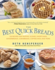 Image for The best quick breads  : 150 recipes for muffins, scones, shortcakes, gingerbreads, cornbreads, coffeecakes, and more