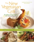 Image for New Vegetarian Grill : 250 Flame-Kissed Recipes for Fresh, Inspired Meals
