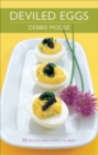 Image for Deviled Eggs: 50 Recipes from Simple to Sassy