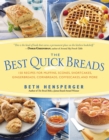 Image for Best Quick Breads: 150 Recipes for Muffins, Scones, Shortcakes, Gingerbreads, Cornbreads, Coffeecakes, and More