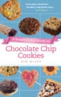Image for A baker&#39;s field guide to chocolate chip cookies