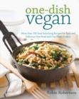 Image for One Dish Vegan : More Than 150 Soul-Satisfying Recipes for Easy and Delicious One-Bowl and One-Plate Dinners