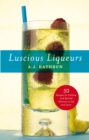 Image for Luscious Liqueurs
