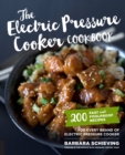 Image for The Electric Pressure Cooker Cookbook