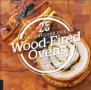Image for Techniques for Wood-Fired Ovens: Every Technique Paired With a Recipe