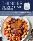 Image for Thinner in an Instant Cookbook: Great-Tasting Dinners With 350 Calories or Fewer from the Instant Pot or Other Electric Pressure Cooker