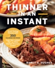 Image for Thinner in an instant: great-tasting dinners with 350 calories or less from your Instant Pot or other electric pressure cooker
