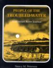 Image for People of the Troubled Water : A Missouri River Journal