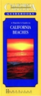 Image for A Traveler&#39;s Guide to California&#39;s Beaches
